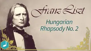 Liszt - Hungarian Rhapsody No. 2 - Orchestra