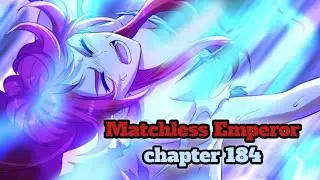 Matchless Emperor chapter 184 | sub indo