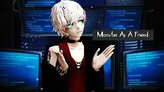 [MMD] {Mystic Messenger | Unknown} Monster As A Friend