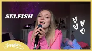 Selfish - Madison Beer (cover) | Sapphire
