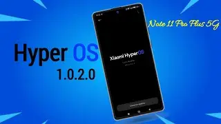 Hyper OS 1.0.2 Update For Redmi Note 11 pro Plus 5G is Here | Full changelog and initial impressions