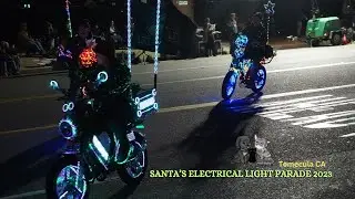 Santas Electrical Parade 2023 | Temecula CA
