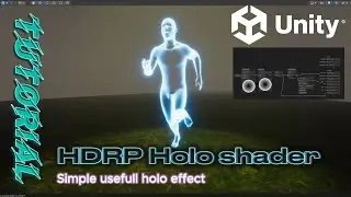 Unity How to create Shader Graph - Simple Easy Holo / Holographic Effect