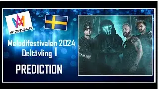 Melodifestivalen 2024 | PREDICTION | Deltävling 1 | Top 6 | With Comments