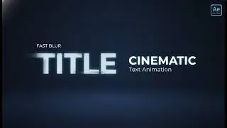 How to Use Fast Blur on Text (After Effects Tutorial