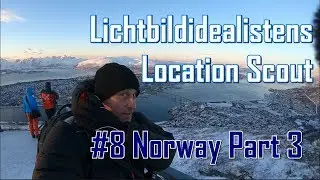 #50 Lichtbilidealistens Locations Scout #8 Norwegen Teil 3 Tromsö