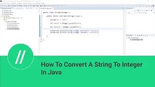 How To Convert A String To An Integer In Java