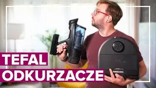 Po co mi dwa odkurzacze w domu? Bo dziś jeden to za mało! | Tefal X-Plorer i X-Force Flex