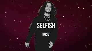 (FREE) Russ Type Beat 2022 - “Selfish”