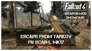 Fallout 4 Mod I Escape From Tarkov - FN SCAR-L Mod Showcase