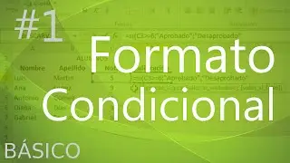 Formato Condicional en Excel 2010 - 1/3
