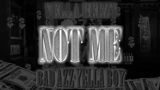 Yella Beezy - Not Me (Official Video)