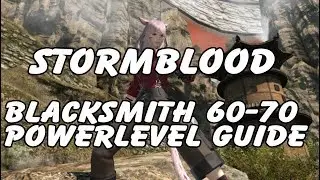 FFXIV Blacksmith 60-70 Powerlevel Guide - Leves, Collectables & Resources