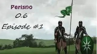M&B Warband Perisno 0.6 lets play Episode #1