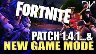 Fortnite - New Game Modes - What is coming soon! - Game Issues w/ Patch 1.4.1 & More...