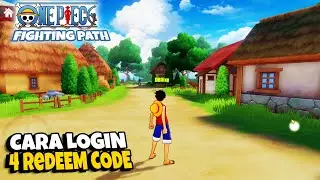 Akhirnya yang di tunggu! One Piece Fighting Path 2024, Cara Redeem Code & Login Lebih Mudah
