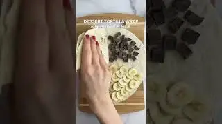 Dessert Tortilla Wrap 