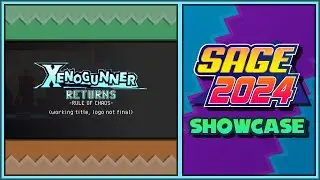SAGE 2024 Showcase | Xenogunner Returns: Rule of Chaos