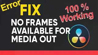 No Frame Available for Media Out error in transition Davinci resolve, Solution