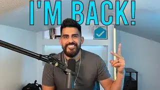 I'm Back! (MAJOR LIFE AND CHANNEL UPDATES)