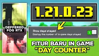UPDATE SHADER BEDROCK! Fitur Baru SHOW DAYS PLAYED - Minecraft Preview Beta 1.21.0.23!