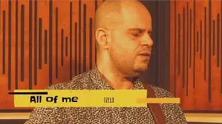 All Of Me (Acoustic Mini Shot) | Tzelo