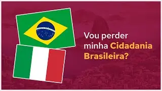 Se eu reconhecer a cidadania italiana, perco a brasileira?