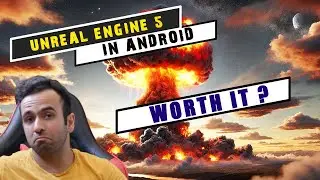 Time To Test My Unreal Engine 5 Game On Android 