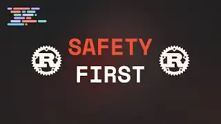 Rust, Modern Solutions to Modern Problems