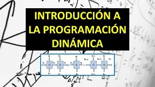 PROGRAMACIÓN DINÁMICA: Introducción