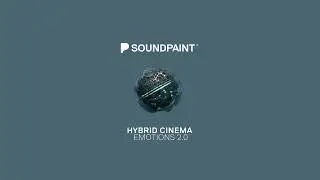 Exploring 32 Cinematic Emotions with Hybrid Emotions @Soundpaintmusic