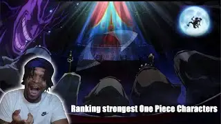 Isaiah Ranks The Strongest One Piece Characters | HOT TAKES!!