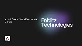 03-Install Oracle VirtualBox in Mac M1/M2