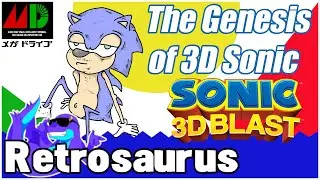 Sonic 3D Blast: The Genesis of 3D Sonic [Retrosaurus]