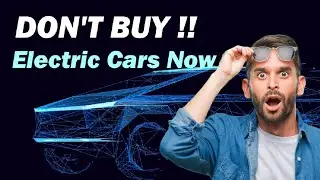 Don't Buy Electric Cars Now, Why ? Watch This 😲 #electriccar #j3vlogs