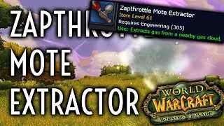 TBC Classic Guide - The Zapthrottle Mote Extractor