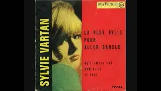 Sylvie Vartan - La Plus Belle Pour Aller Danser