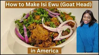 How to Make Isi Ewu (Goat Head) in America | Nkwobi #nigerianfood #food #igbo #foodie #nigeria