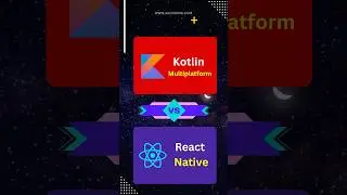 Kotlin Multiplatform vs React Native: Which ONE is Right for You in 2024?