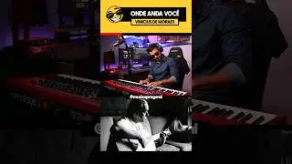 Onde anda você (Vinícius de Moraes) Cover Teclado