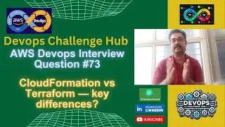 AWS Devops Interview Question: Q73 CloudFormation vs Terraform — key differences?
