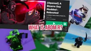 A beginner's look at A Bizarre Day Modded: Rebooted.
