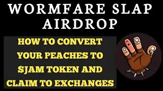 HOW TO CONVERT YOUR WARMFARE PEACHES TO $JAM TOKEN/CLAIM WORMFARE AIRDROP GUIDE