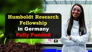 Humboldt Research Fellowship in Germany 2023-24 | Fully Funded Fellowship | Bright Scholarship