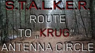 S.T.A.L.K.E.R. Route to 