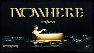 ASHEN - Nowhere (Official Music Video)