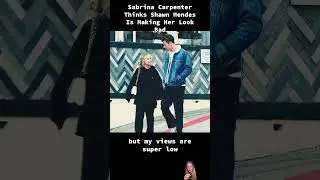 Sabrina Carpenter Thinks Shawn Mendes Is Making Her Look Bad #sabrinacarpenter