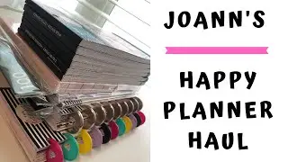 *HAPPY PLANNER HAUL* JOANN HAUL* stickers, dashboards, block paper pad, planners