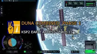 KSP2 Duna Combined Phase 1