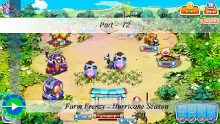 Farm Frenzy - Hurricane Season - Level 72